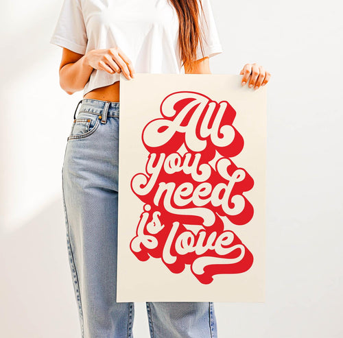 Trending “All You Need Is Love” quote in bold retro typography—groovy 70s-inspired wall art for gallery walls, bedrooms, or thoughtful gifts with heart.