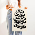 Trending “All You Need Is Love” quote in bold retro typography—groovy 70s-inspired wall art for gallery walls, bedrooms, or thoughtful gifts with heart.