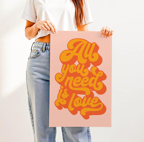 Trending “All You Need Is Love” quote in bold retro typography—groovy 70s-inspired wall art for gallery walls, bedrooms, or thoughtful gifts with heart.