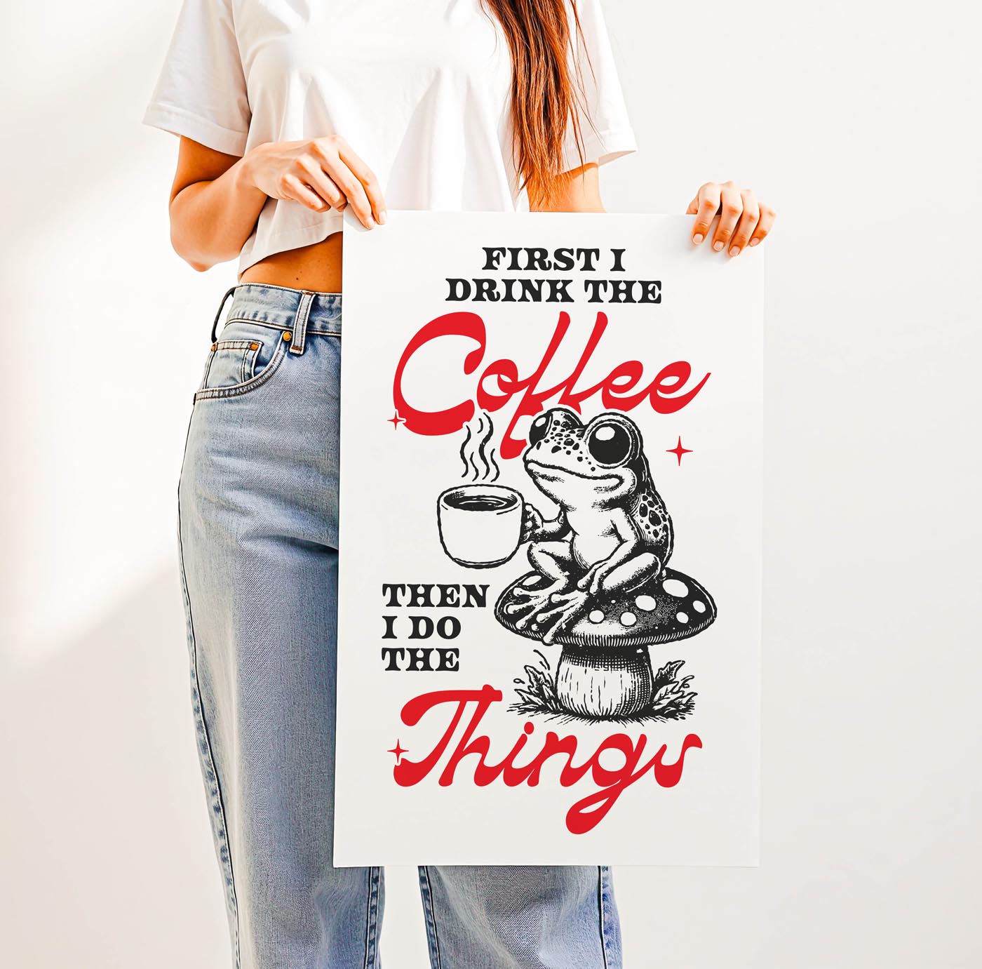 Whimsical “First I Drink the Coffee Then I Do the Things” print featuring a cute frog with a coffee cup sitting on a toadstool—perfect cozy cottagecore wall art for coffee lovers.