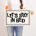 Let's Stay in Bed — Printable Wall Art