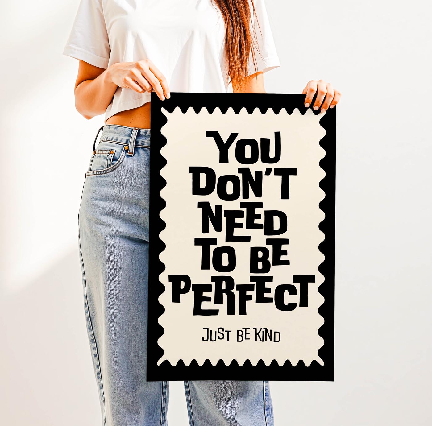 You Don't Need to be Perfect, Just Be Kind — Printable Wall Art