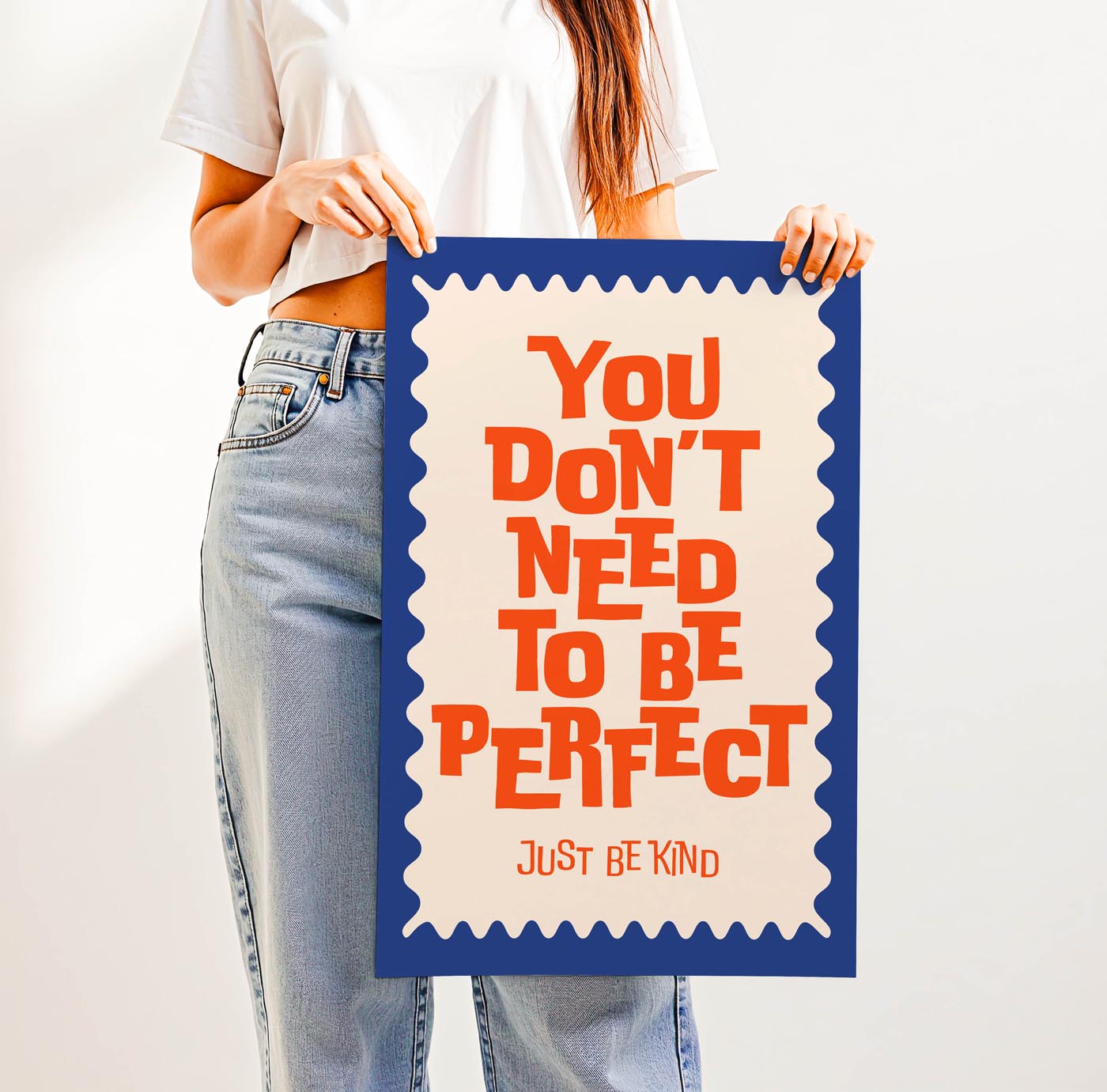 You Don't Need to be Perfect, Just Be Kind — Printable Wall Art