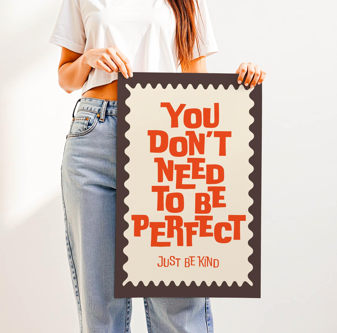 You Don't Need to be Perfect, Just Be Kind — Printable Wall Art