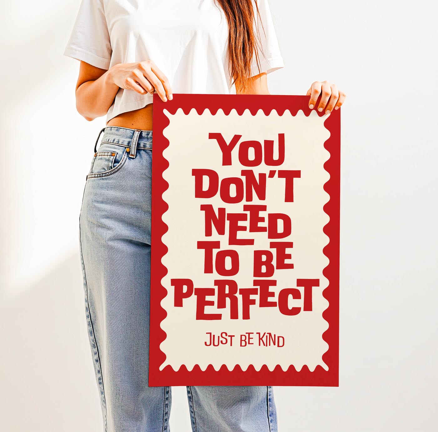 You Don't Need to be Perfect, Just Be Kind — Printable Wall Art